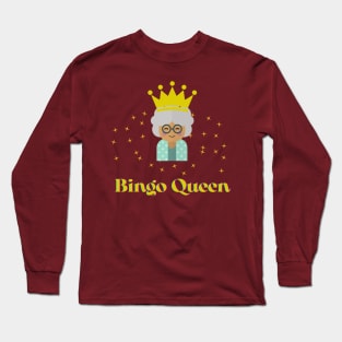 Bingo Queen Long Sleeve T-Shirt